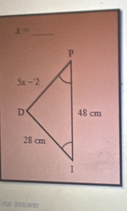 x= _
our answer