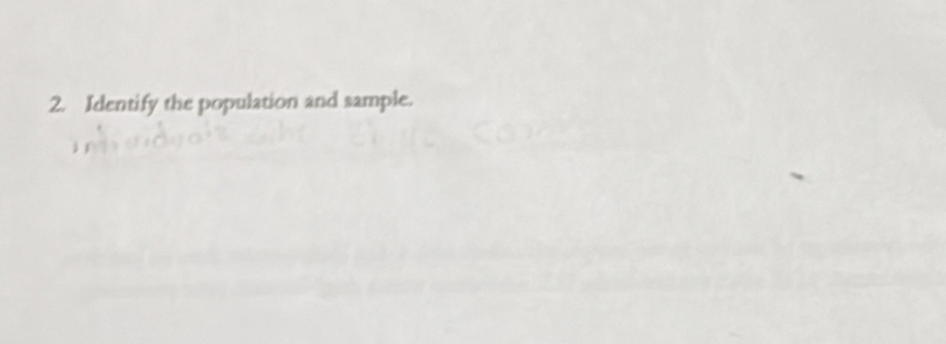 Identify the population and sample.