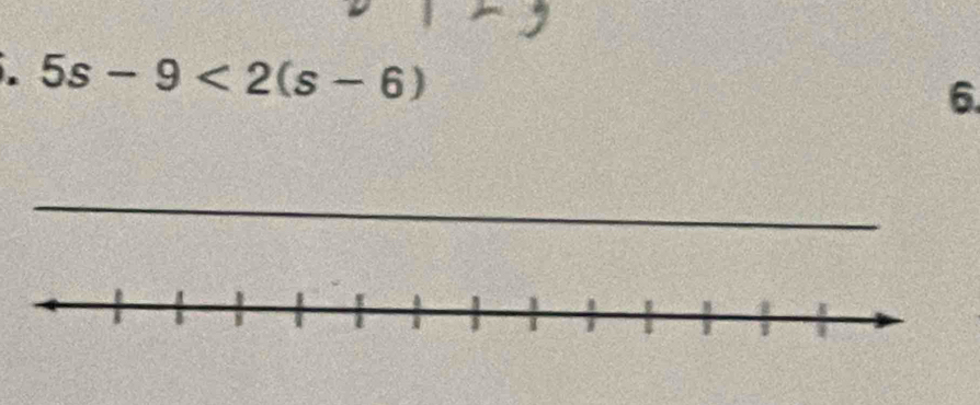 5s-9<2(s-6)
6. 
_