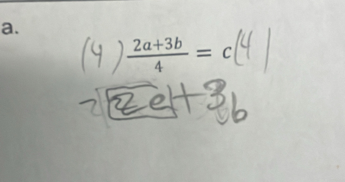  (2a+3b)/4 =c