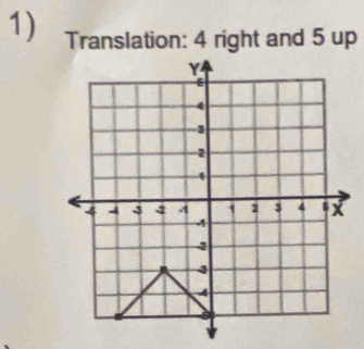 Translation: 4 right and 5 up