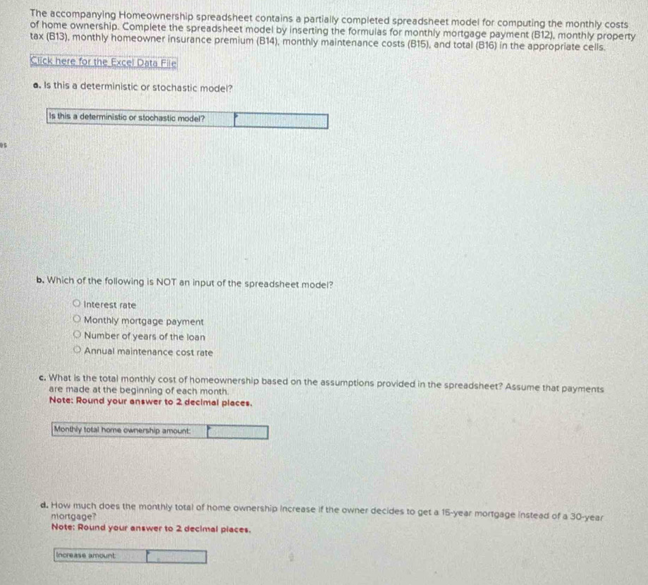 Solved: The accompanying Homeownership spreadsheet contains a partially ...