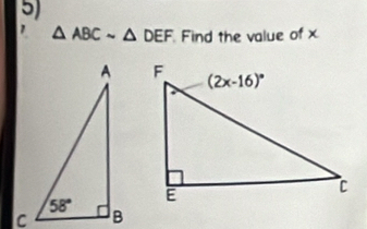 △ ABCsim △ DEF Find the value of x