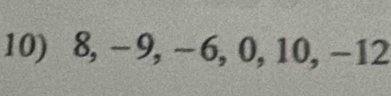 8, - 9, - 6, 0, 10, -12