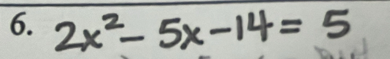 2x^2-5x-14=5