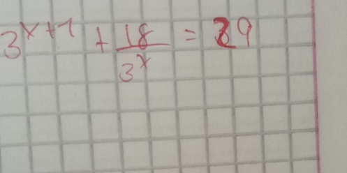 3^(x+1)+ 18/3^x =29