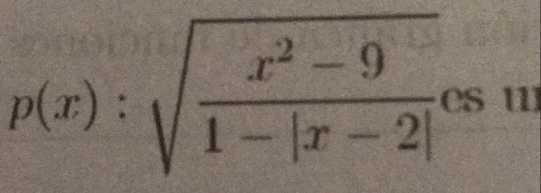 p(x):sqrt(frac x^2-9)1-|x-2|csc v
y=frac circ 