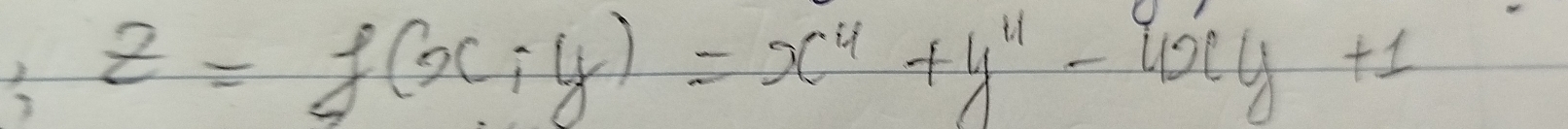 z=f(x;y)=x^4+y^(11)-40cy+1