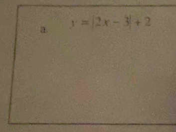 a y=|2x-3|+2