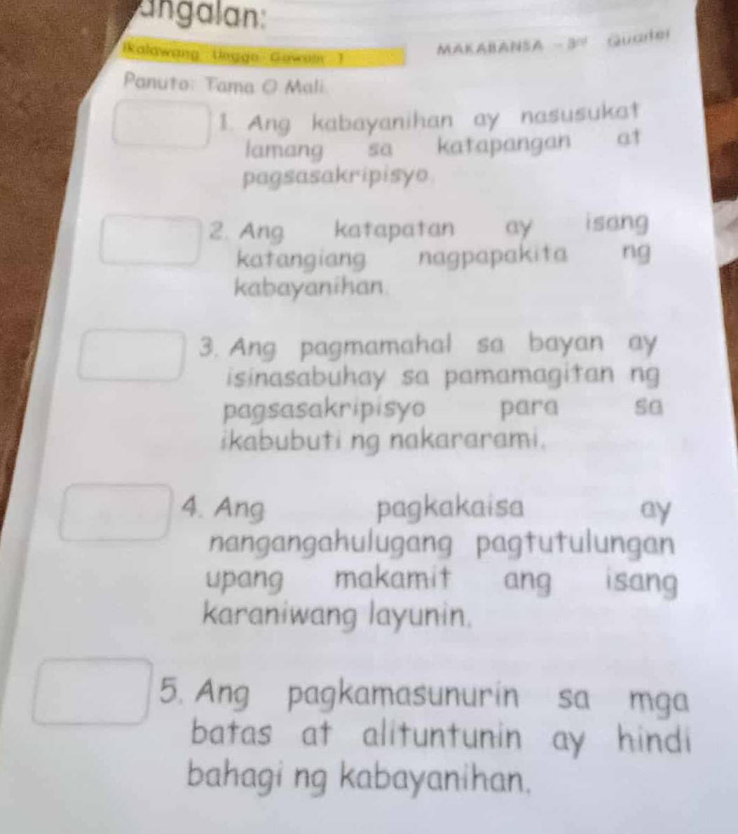 Solved: angalan: Kalawang Unggo- Gawan'1 MAKABANSA BCH Quarter Panuto ...