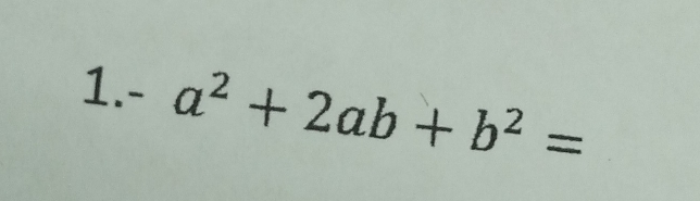 a^2+2ab+b^2=