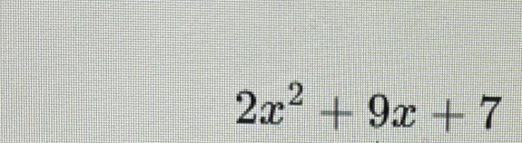 2x^2+9x+7