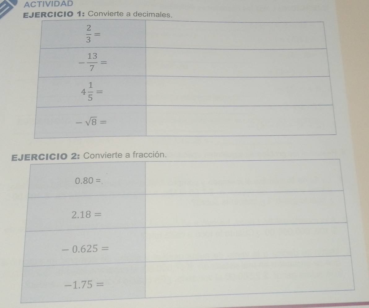 ACTIVIDAD
EJERCICIO 1: Convierte a decimale