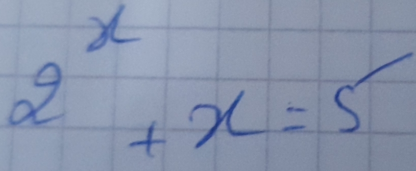 a +x=5
 1/a 