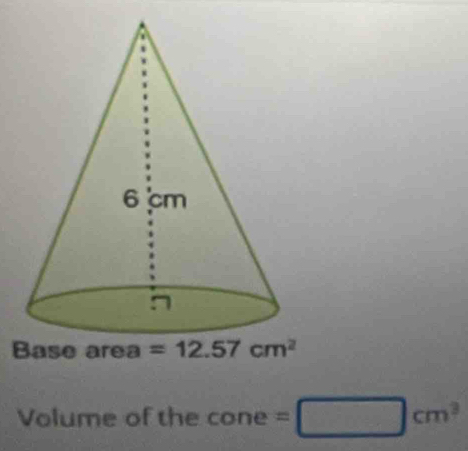 Volume of the cone=□ cm^3