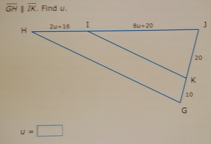 overline GH||overline IK. Find u.
u=□