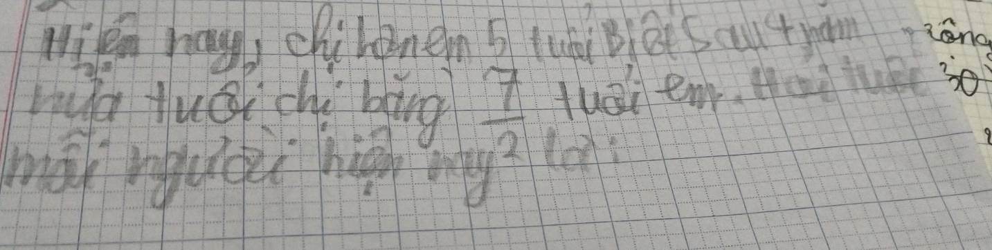 Hiln hag, chilenen s tuài Biét Scau +rom zāng 
hun tuā chì bǎng  7/62  tuol ea. Ho jus 30
mai hguiài hign mg 
ld