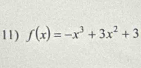 f(x)=-x^3+3x^2+3