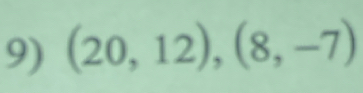 (20,12),(8,-7)