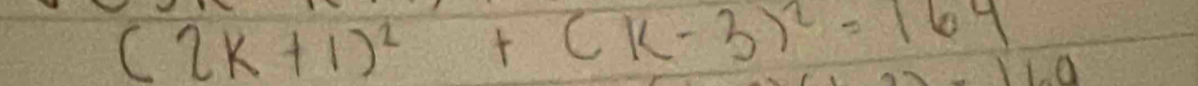 (2k+1)^2+(k-3)^2=164