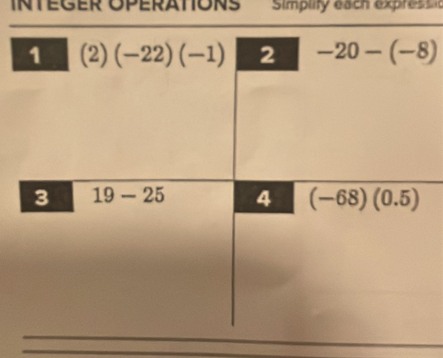 INTEGER OPERATONS Simplity each expressic