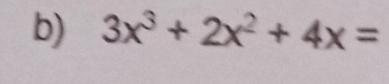 3x^3+2x^2+4x=