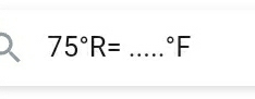 75°R= _  ^circ F