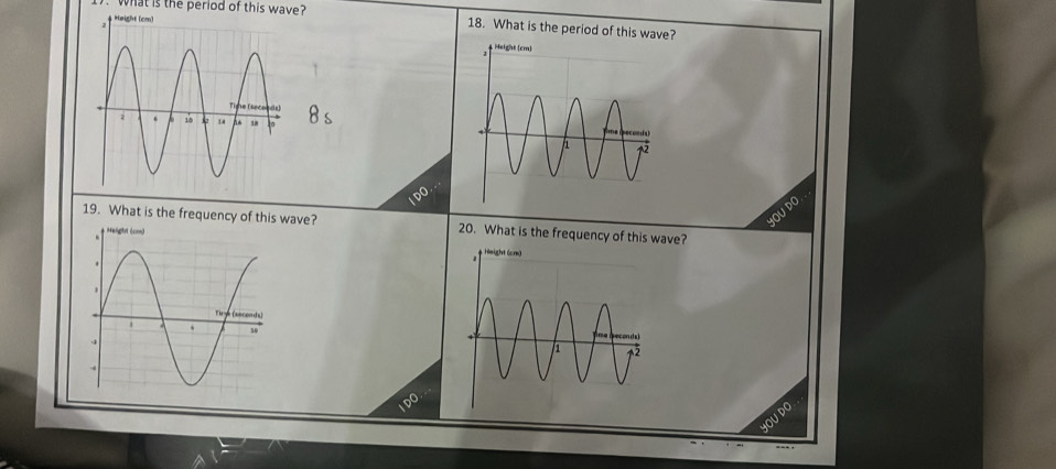 What is the period of this wave? 18. What is the period of this wave? 
a 
19. What is the frequency of thiswave? 20. What is the frequency of this wave?