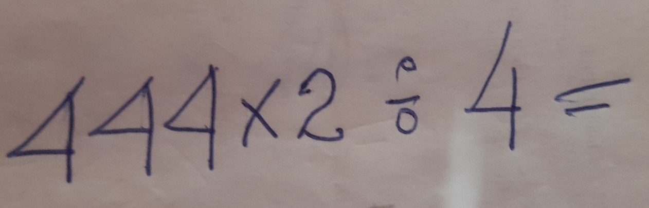 444* 2/ 4=