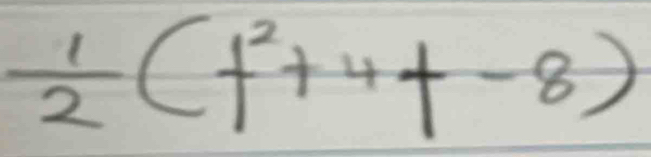  1/2 (f^2+4f-8)