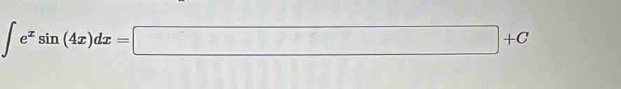 ∈t e^xsin (4x)dx=□ +C