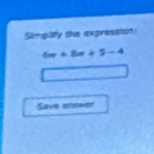 Simplty the expressisn!
6π +8π +5-4
Save onswer