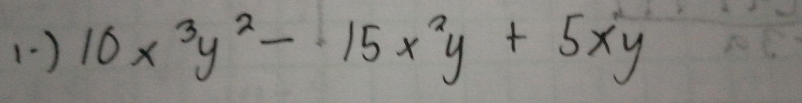 10x^3y^2-15x^2y+5xy