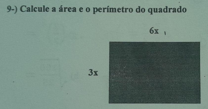 Calcule a área e o perímetro do quadrado