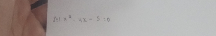 1:1x^2· 4x-5=0