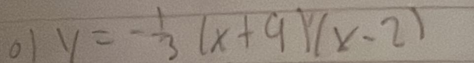 01 y=- 1/3 (x+9)(x-2)