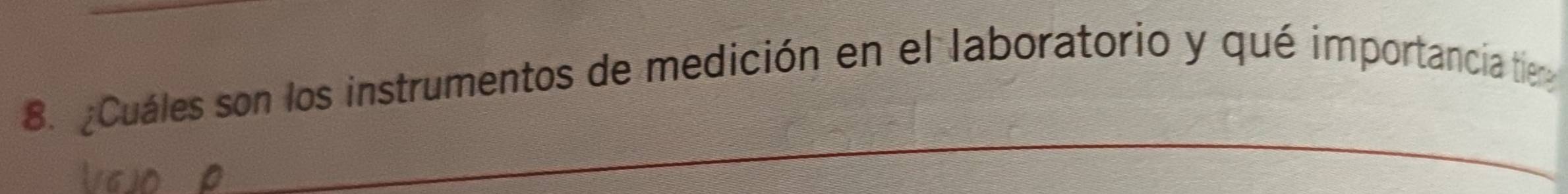 ¿Cuáles son los instrumentos de medición en el laboratorio y qué importancia tie 
_