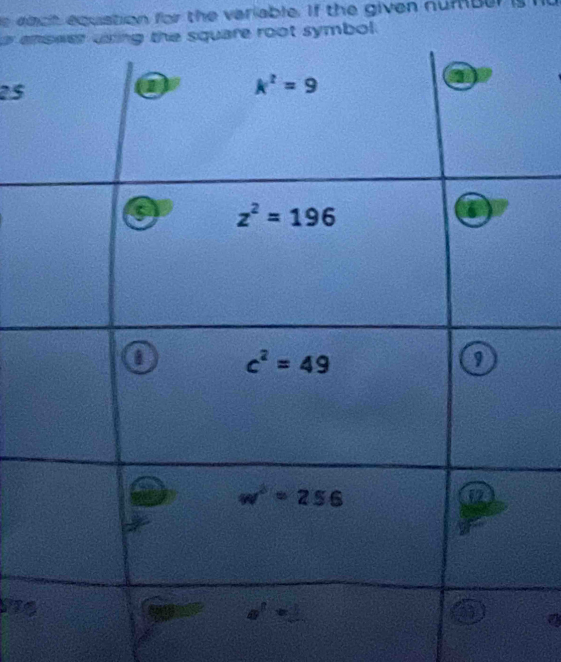 eact equation for the variable. If the given numbur is fu
a e root symbol .