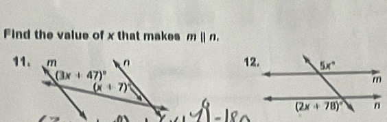 Find the value of x that makes m||n.
11. 12.