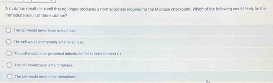 Solved: A mutation results in a cell that no longer produces a normal ...