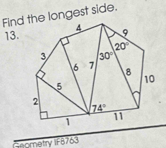 Find the longest side.
13.
Geometry IF8763