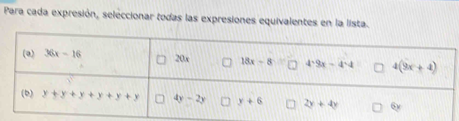 Para cada expresión, seleccionar todas las expresiones equivalentes en la lista.