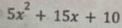 5x^2+15x+10