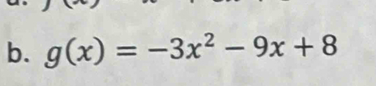 g(x)=-3x^2-9x+8