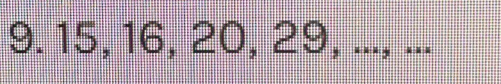 15, 16, 20, 29, ..., ...
