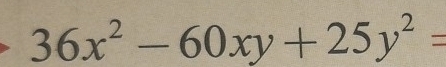 36x^2-60xy+25y^2=