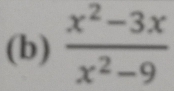  (x^2-3x)/x^2-9 