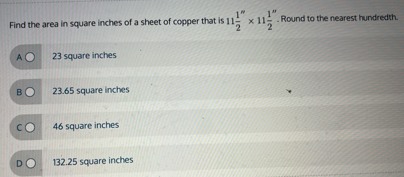 Solved: Find the area in square inches of a sheet of copper that is 11 ...