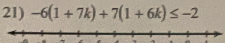 -6(1+7k)+7(1+6k)≤ -2.