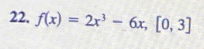 f(x)=2x^3-6x,[0,3]